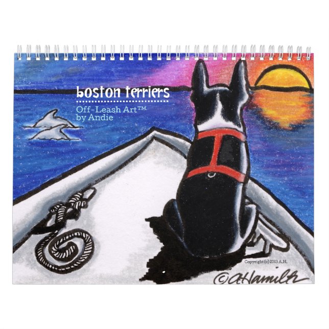 Boston Terriers Off-Leash Art™ Vol. 1 Kalender (Titelbild)