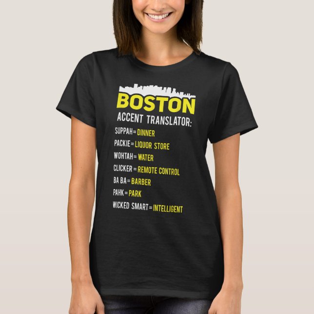Boston Translator Funny Boston Slang Bostonian Acc T-Shirt (Vorderseite)