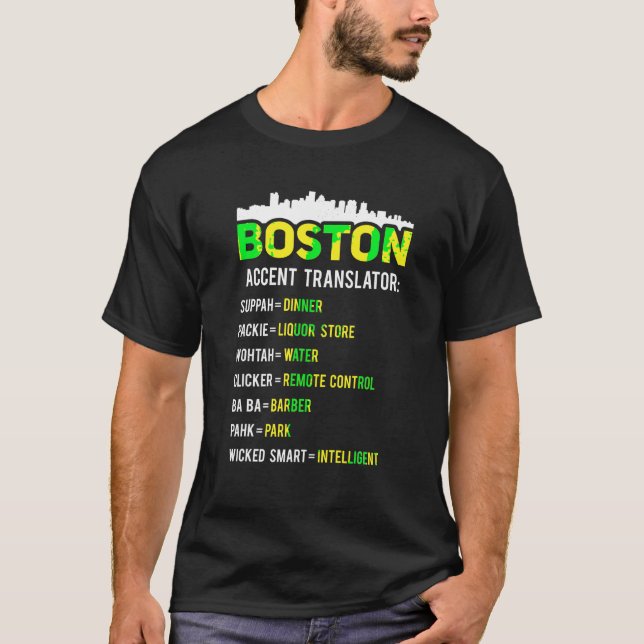 Boston Translator Funny Boston Slang Bostonian Acc T-Shirt (Vorderseite)