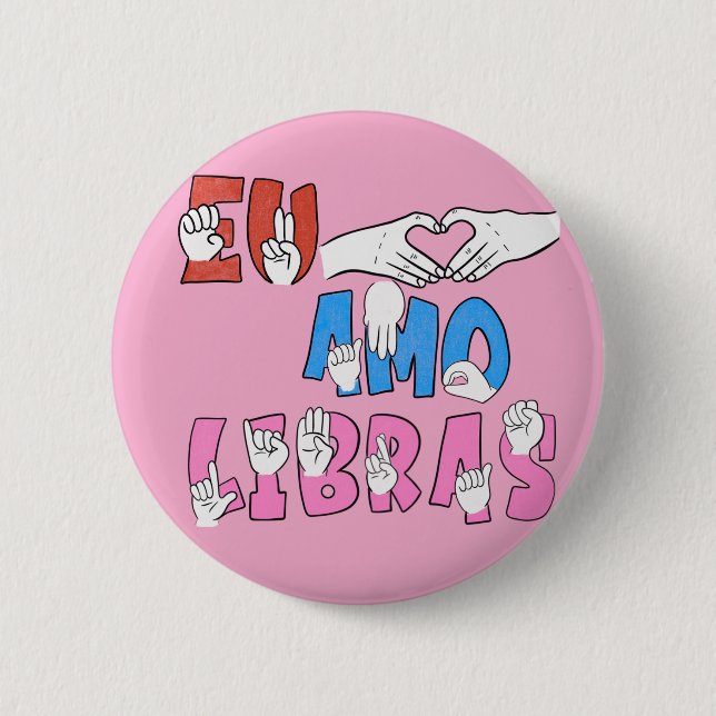 Bota Eu amo Libras Button (Vorderseite)