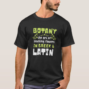 Botanik Beruflicher botanischer Biologie Pflanze S T-Shirt
