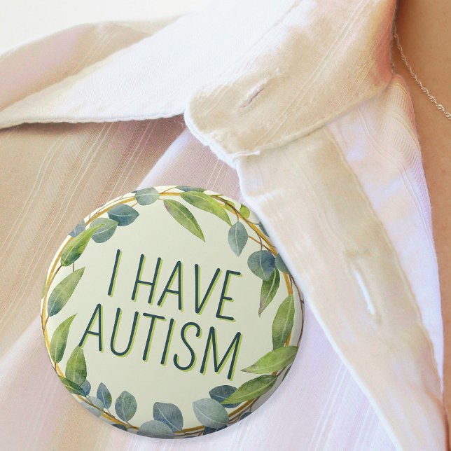 Botanisch Grüne Blätter Textautismus Button ('I have autism' green botanical eucalyptus badge on womens blouse)