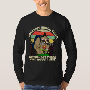 Botanist Wanderteam Botany Sloth T-Shirt