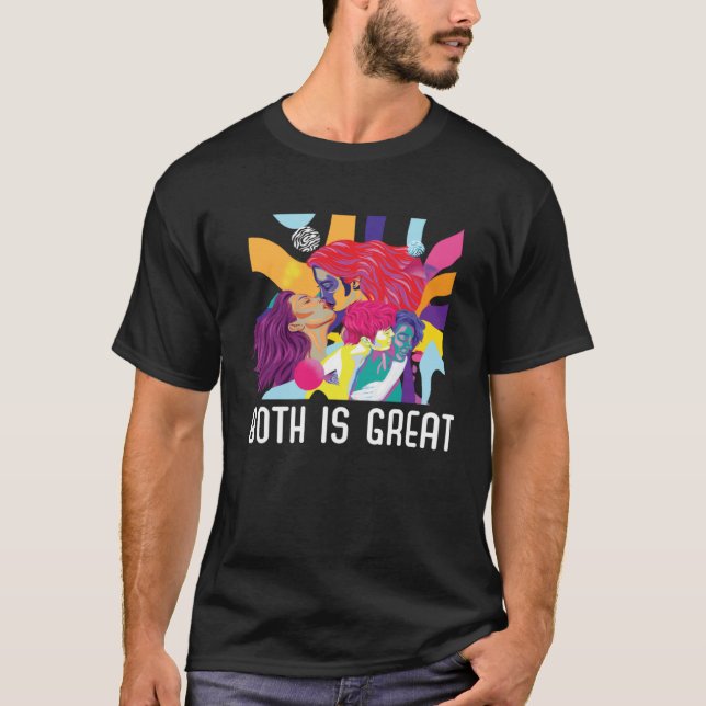 Both Is Great Bi Bisexual Rainbow Pride Bisexualit T-Shirt (Vorderseite)