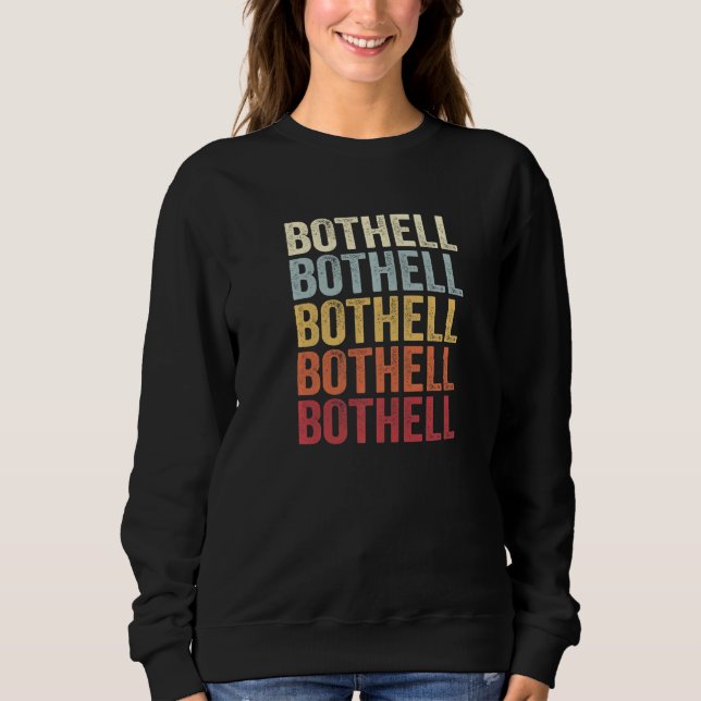 Bothell Washington Bothell WA Retro Vintager Text Sweatshirt (Vorderseite)