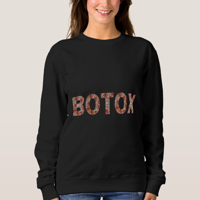 Botox-Händler Krankenschwester Spritze Krankenschw Sweatshirt (Vorderseite)