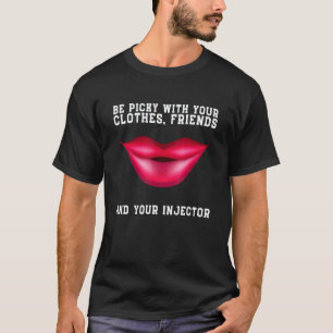 Botox Plastische Chirurgie und ästhetische Kranken T-Shirt