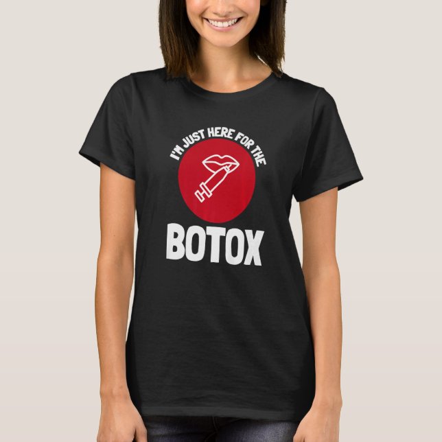 Botox Plastische Operation und ästhetische Nurjekt T-Shirt (Vorderseite)