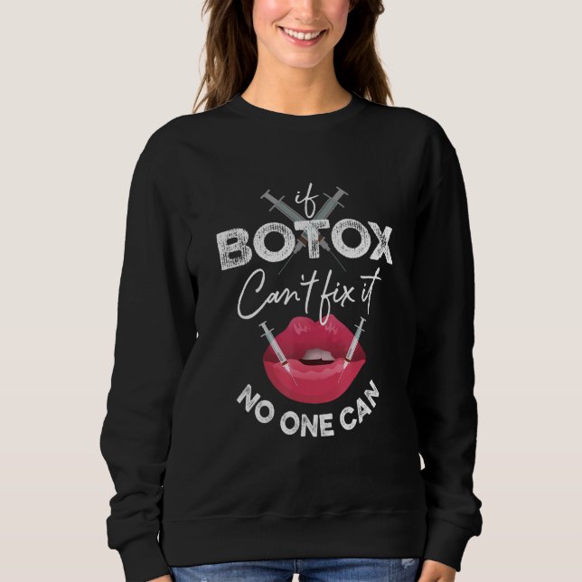 Botox und Fillers Lip Filler ästhetische Krankensc Sweatshirt (Vorderseite)