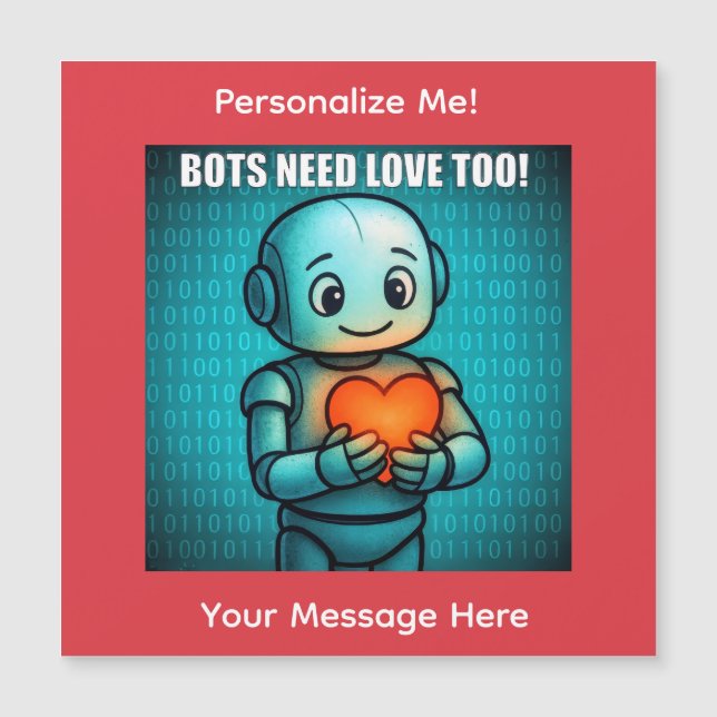 Bots Need Love Too - Valentine's Day Magnetkarte (Vorderseite)