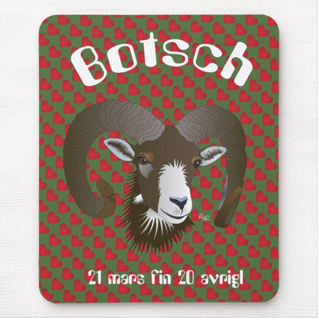 Botsch 21 Mars fin 20 avrigl Tarpunet da mieur Mousepad (Vorne)