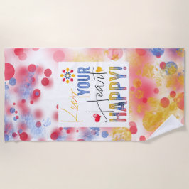 Botschaft - behalt dein Herz glücklich Strandtuch