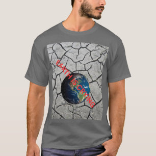 BOTSCHAFT ZUM TAG DER ERDE T-Shirt