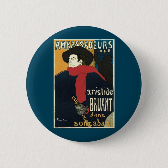 Botschafter, Artistide Bruant von Toulouse Lautrec Button (Vorderseite)