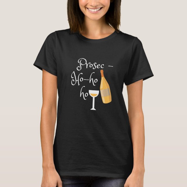 Bottle Prosec Glass Christmas Holiday Good Mood T-Shirt (Vorderseite)