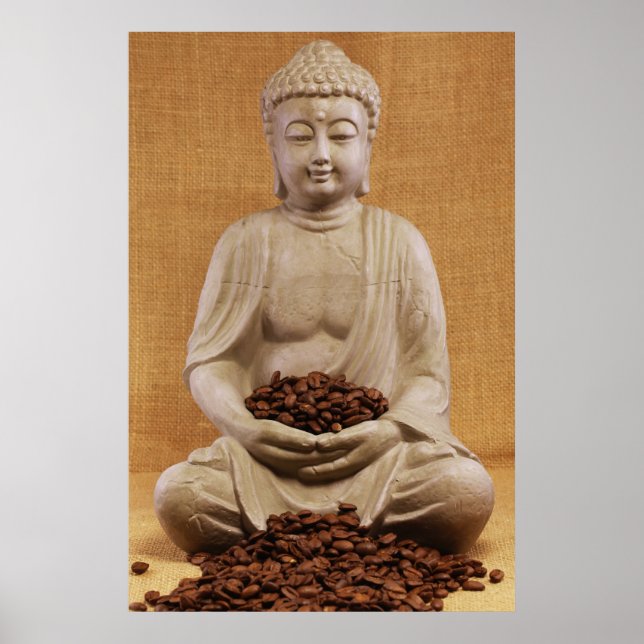 BOUDDHA DE GRAINS DE CAFé Poster (Vorne)