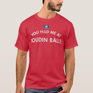 Boudin Balls Cajun Deep Fried Pork Sausage Louisia T-Shirt
