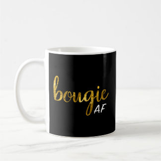 Bougie Af Boujee Spaß für sie Kaffeetasse