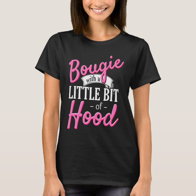 Bougie with a bit of hood  girl magic T-Shirt (Vorderseite)