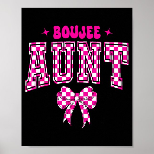 Boujee Aunt Nk Checkered Bow Birthday Family Match Poster (Vorne)