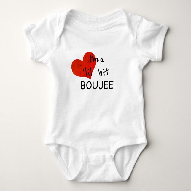 BOUJEE Baby - Ich bin ein Lil Bit Bougie - Bekleid Baby Strampler (Vorderseite)