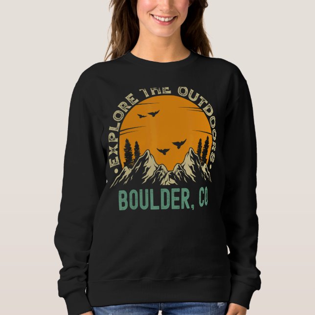 Boulder Colorado Entdecken Sie die Natur Sweatshirt (Vorderseite)