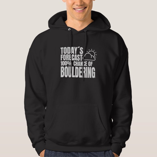 Boulder saying climbing climbing hall climbing wal hoodie (Vorderseite)