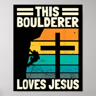 Bouldering Christen Kletterer Boulderer Künstlich Poster
