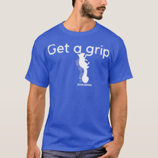 Bouldering Holen Sie sich den Griff T-Shirt