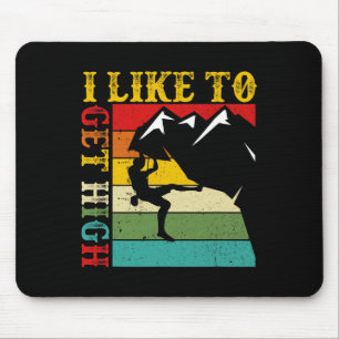 Bouldering Ich mag es hoch Berg Indoor Mousepad