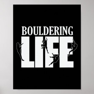 Bouldering Leben Hobby Klettern Sport Poster