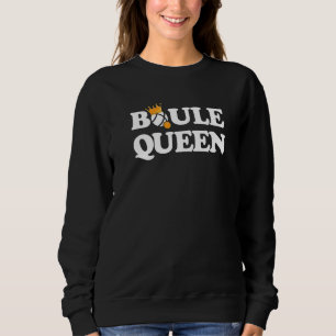 Boule-Königin-Outfit für Boulen-Boule-Spieler Sweatshirt