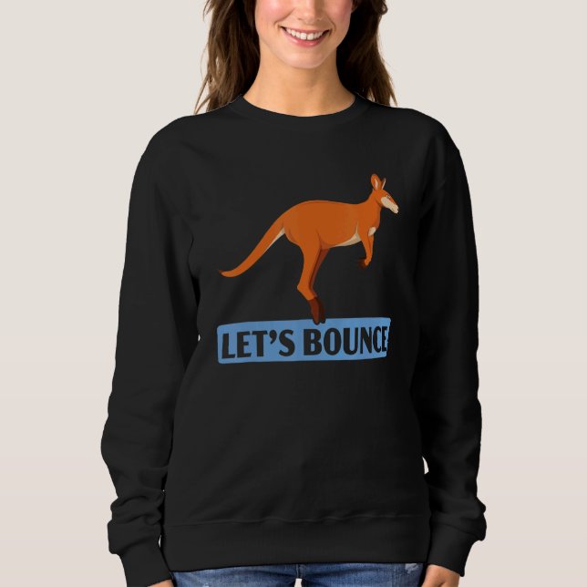Bounce Kangaroo Wildlife Animal Australia 1 Sweatshirt (Vorderseite)