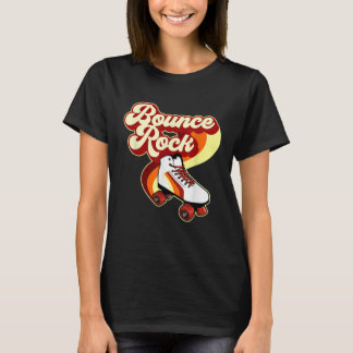 Bounce Rock Roller Skate Vintag 70er Roller Disco T-Shirt