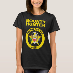 Bounty Hunter Fugitive Erholung Agent Bail Bondsma T-Shirt