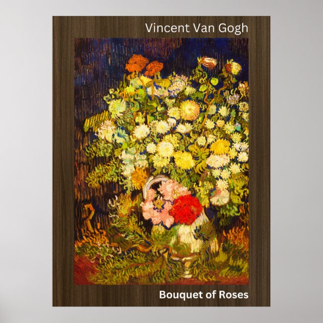 Bouquet von Rose-Vincent Van Gogh Poster (Vorne)