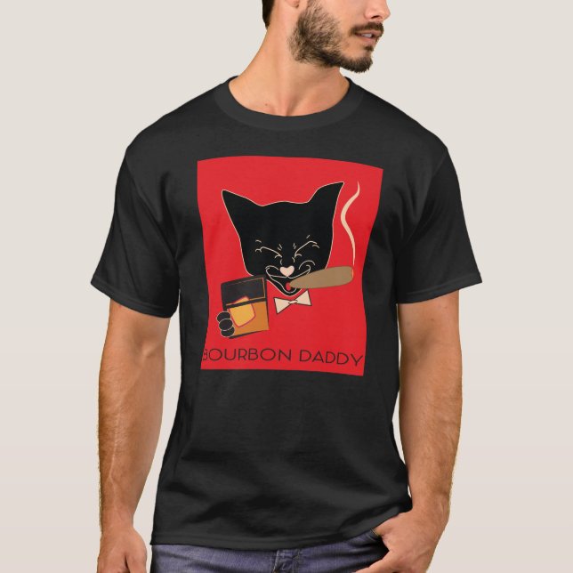 Bourbon Daddy w/High Society Cat T-Shirt (Vorderseite)