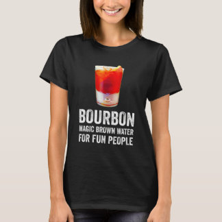 Bourbon-Definition Magisches braunes Wasser für lu T-Shirt
