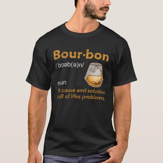 Bourbon Definition Whiskey Drinking Quote  Idea  3 T-Shirt (Vorderseite)