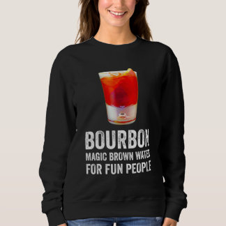 Bourbon-Definition Zauberbraunwasser Für Spaßmensc Sweatshirt