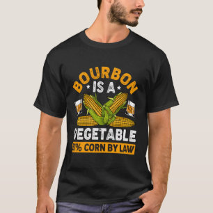 Bourbon Gemüsegarnele Mais Whiskey Bourbon Drink T-Shirt