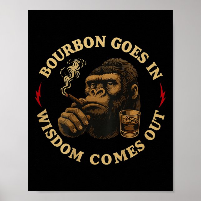 Bourbon kommt in Weisheit aus AffenWhiskey (o Poster (Vorne)