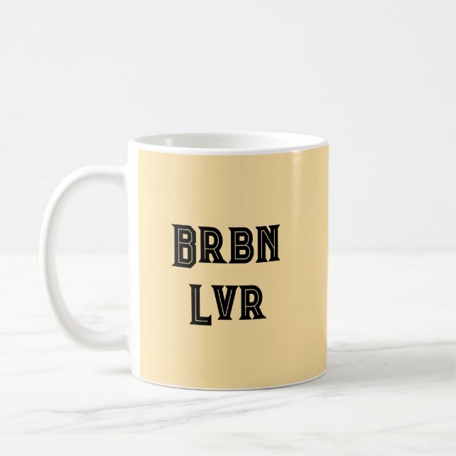 Bourbon lover coffee mug kaffeetasse (Links)