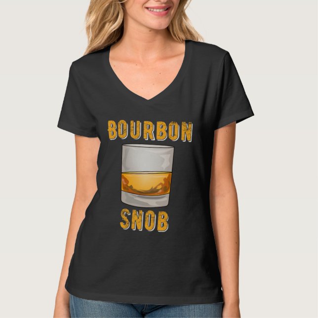 Bourbon Snob  Whiskey Drinker T-Shirt (Vorderseite)