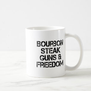 Bourbon Steak Guns and Freedom US Flag Whiskey Pa Kaffeetasse