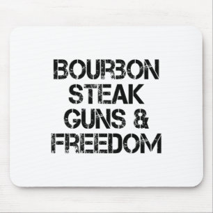 Bourbon Steak Guns and Freedom US Flag Whiskey Pa Mousepad