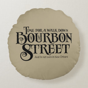 Bourbon Street - lustiger Whiskey-Trinkspaß Rundes Kissen