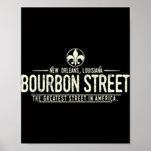 Bourbon Street New Orleans Louisiana abgenutzt Poster