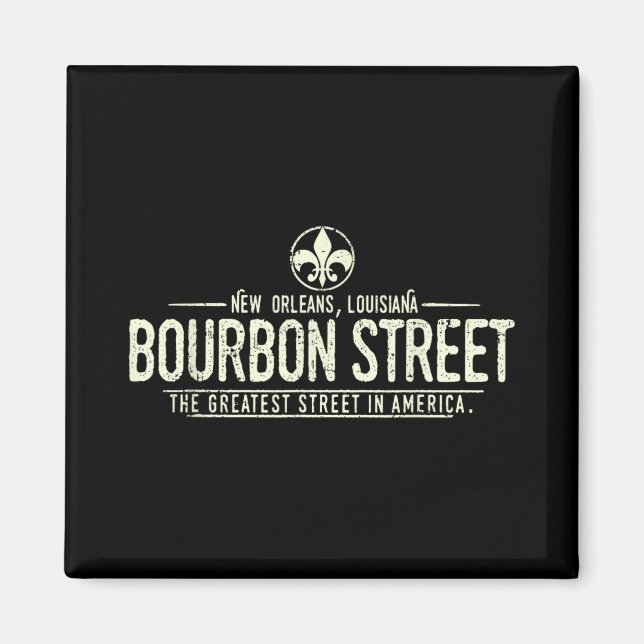 Bourbon Street New Orleans Louisiana Distressed  Magnet (Vorne)
