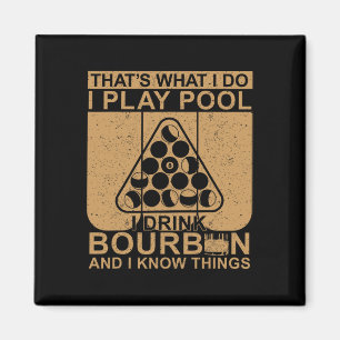 Bourbon Whisky Pool Funny Billiard Zitat Magnet
